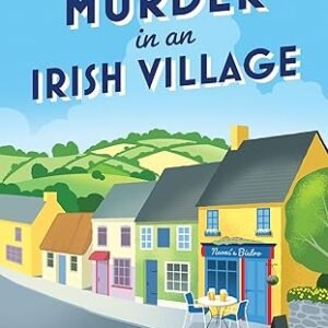 Murder in an Irish Village